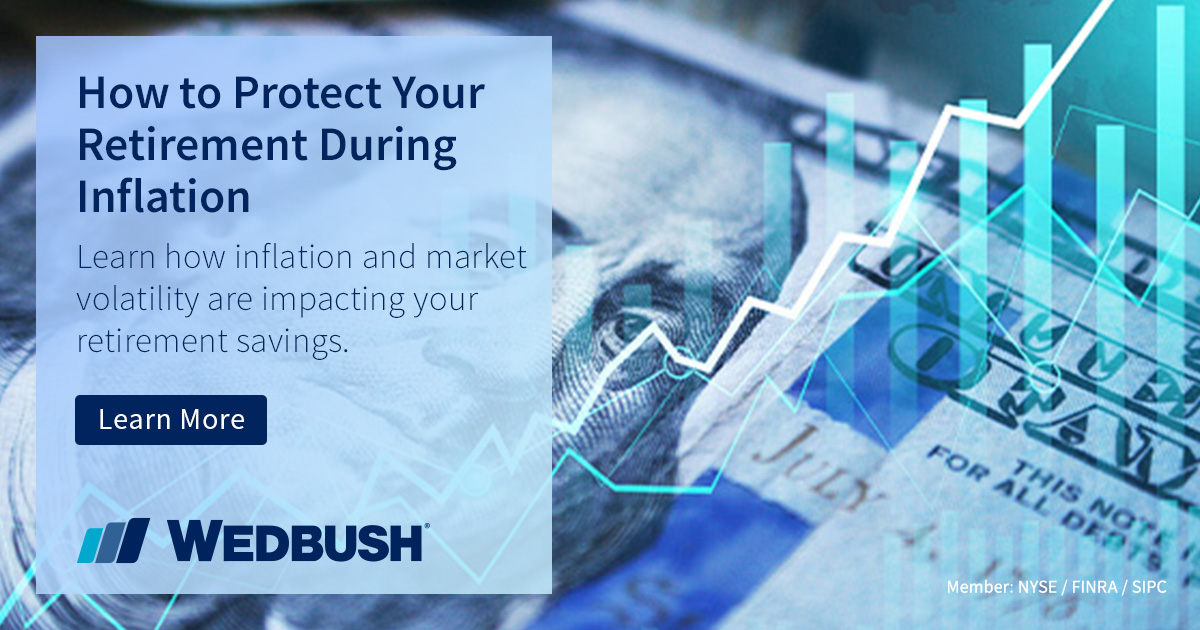 How to Protect Your Retirement During Inflation - Wedbush Securities